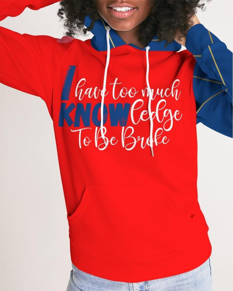 I Know Too Much To Be Broke Signature Women's Hoodie